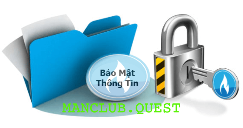 Tác dụng chính sách bảo mật Manclub